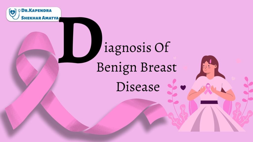 Diagnosis of Benign Breast Diseases:
