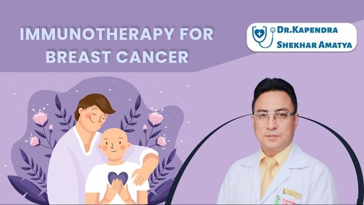“Immunotherapy For Breast Cancer”