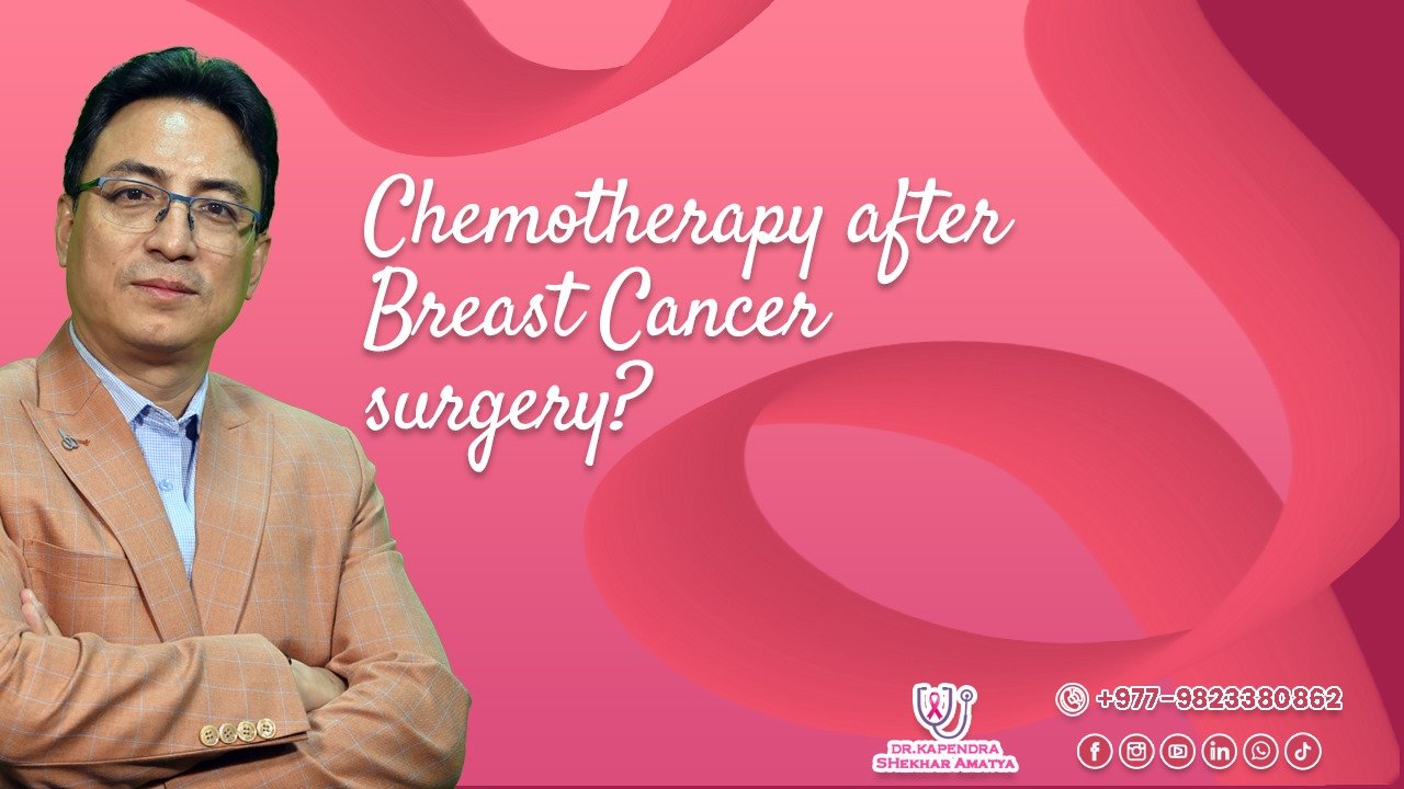 chemotherapy after breast cancer surgery