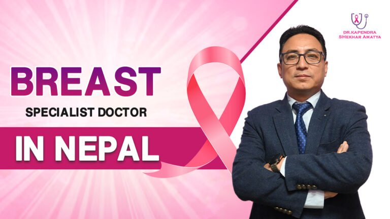 breast specialist doctor in Kathmandu